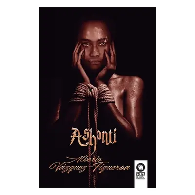 "Ashanti" - "" ("Vzquez-Figueroa Alberto")(Paperback)