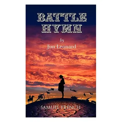 "Battle Hymn" - "" ("Leonard Jim Jr.")(Paperback)