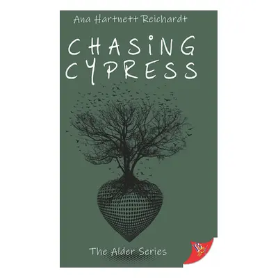 "Chasing Cypress" - "" ("Reichardt Ana Hartnett")(Paperback)