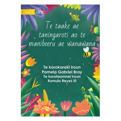 "The Laxy Grasshopper and the Wise Bee - Te taake ae e taningaroti ao te manibeeru ae wanawana (