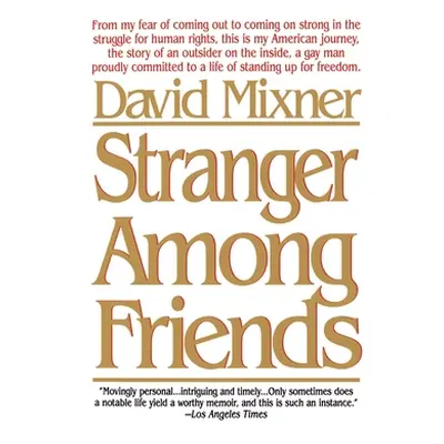 "Stranger Among Friends" - "" ("Mixner David")(Paperback)