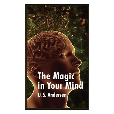 "Magic In Your Mind" - "" ("Uell S Andersen")(Pevná vazba)