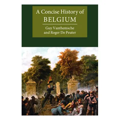 "A Concise History of Belgium" - "" ("Vanthemsche Guy")(Paperback)