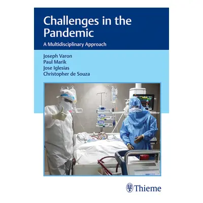 "Challenges in the Pandemic: A Multidisciplinary Approach" - "" ("Varon Joseph")(Pevná vazba)