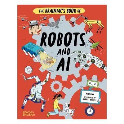 "The Brainiac's Book of Robots and AI" - "" ("Virr Paul")(Pevná vazba)