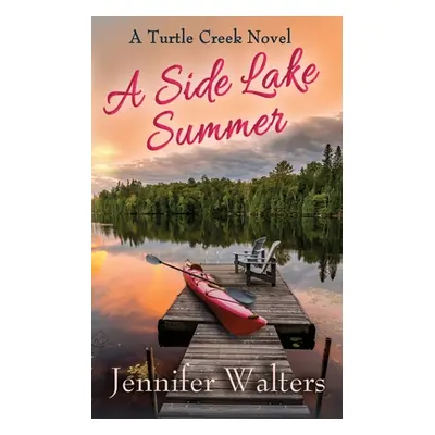 "A Side Lake Summer" - "" ("Walters Jennifer")(Paperback)