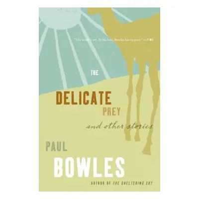 "Delicate Prey" - "" ("Bowles Paul")(Paperback)