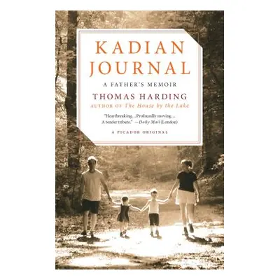 "Kadian Journal: A Father's Memoir" - "" ("Harding Thomas")(Paperback)