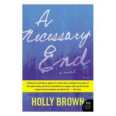 "A Necessary End" - "" ("Brown Holly")(Paperback)