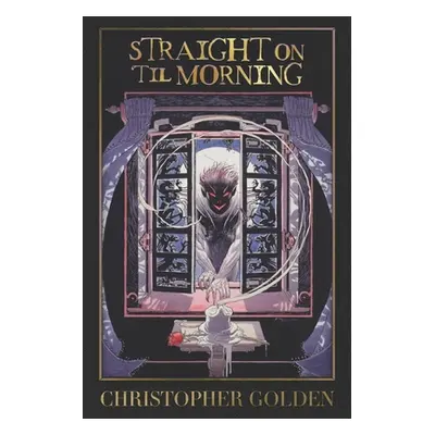 "Straight on 'Til Morning" - "" ("Golden Christopher")(Paperback)