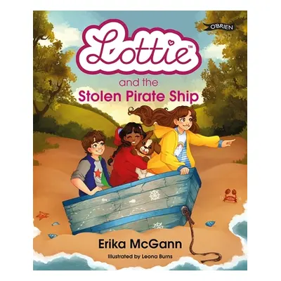 "Lottie and the Stolen Pirate Ship" - "" ("McGann Erika")(Pevná vazba)