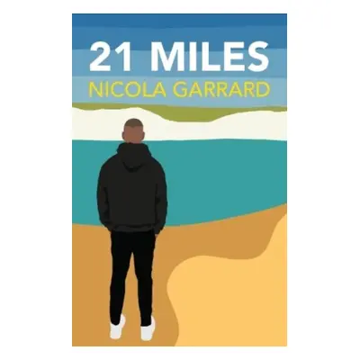 "21 Miles" - "" ("Garrard Nicola")(Paperback)