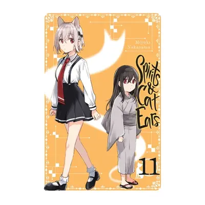 "Spirits & Cat Ears, Vol. 11" - "" ("Nakayama Miyuki")(Paperback)