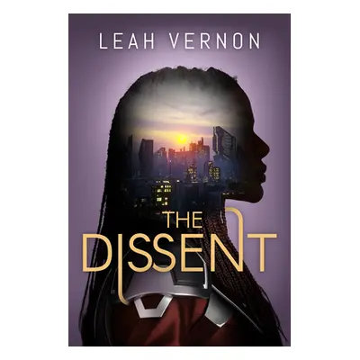 "The Dissent" - "" ("Vernon Leah")(Paperback)