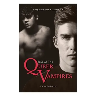 "Rise of the Queer Vampires" - "" ("de Rocco Franco")(Paperback)