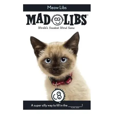 "Meow Libs" - "" ("Mad Libs")(Paperback)