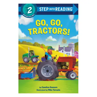 "Go, Go, Tractors!" - "" ("Ransom Candice")(Paperback)