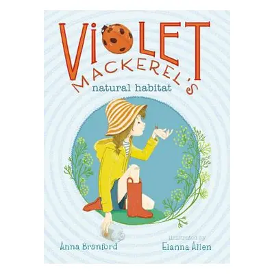 "Violet Mackerel's Natural Habitat" - "" ("Branford Anna")(Paperback)