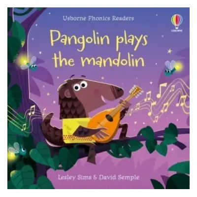 "Pangolin plays the mandolin" - "" ("Sims Lesley")(Paperback / softback)