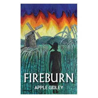 "Fireburn" - "" ("Gidley Apple")(Paperback)