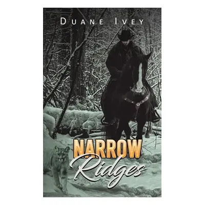 "Narrow Ridges" - "" ("Ivey Duane")(Paperback)