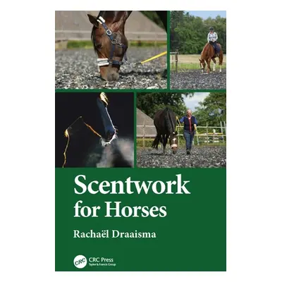 "Scentwork for Horses" - "" ("Draaisma Rachal")(Paperback)