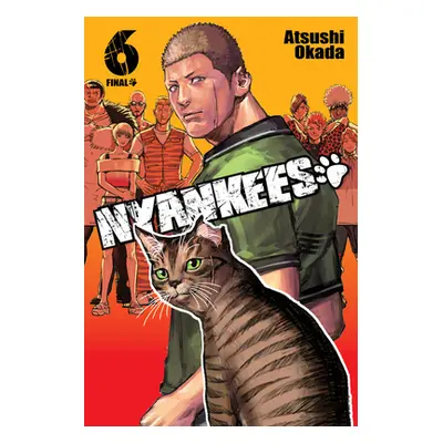 "Nyankees, Vol. 6" - "" ("Okada Atsushi")(Paperback)