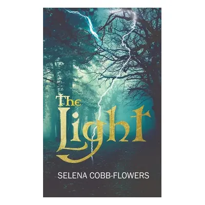 "The Light" - "" ("Cobb-Flowers Selena")(Paperback)