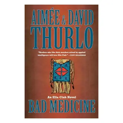 "Bad Medicine" - "" ("Thurlo Aime")(Paperback)