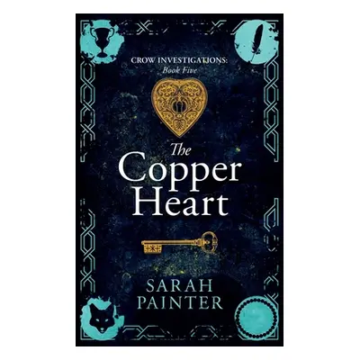 "The Copper Heart" - "" ("Painter Sarah")(Paperback)