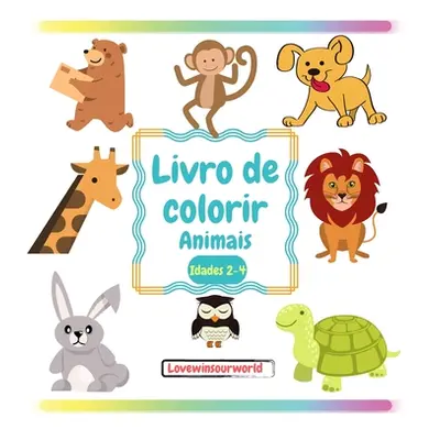 "Livro para colorir Animais: Livros para colorir para crianas Livro para colorir para crianas de