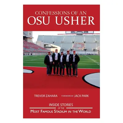 "Confessions of an OSU Usher: The Ohio State Buckeye Usher Journal" - "" ("Zahara Trevor")(Paper