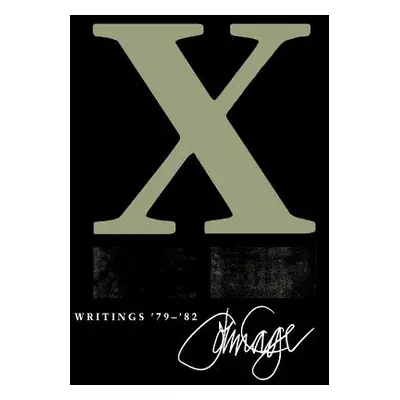 "X: Writings '79 '82" - "" ("Cage John")(Paperback)