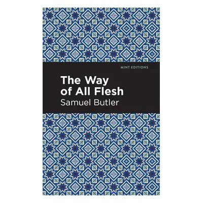 "The Way of All Flesh" - "" ("Butler Samuel")(Paperback)