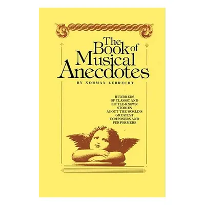 "Book of Musical Anecdotes" - "" ("Lebrecht Norman")(Paperback)