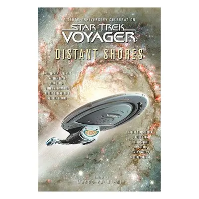 "Star Trek: Voyager: Distant Shores Anthology" - "" ("Palmieri Marco")(Paperback)