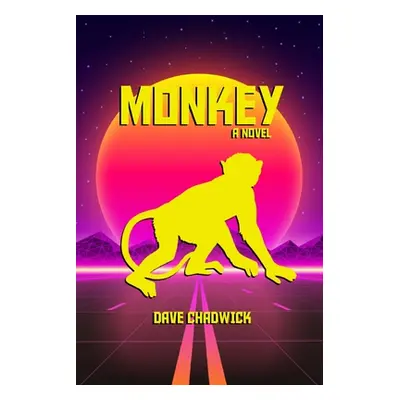 "Monkey" - "" ("Chadwick Dave")(Paperback)