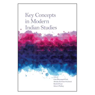 "Key Concepts in Modern Indian Studies" - "" ("Dwyer Rachel")(Pevná vazba)