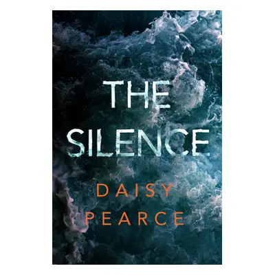 "The Silence" - "" ("Pearce Daisy")(Paperback)