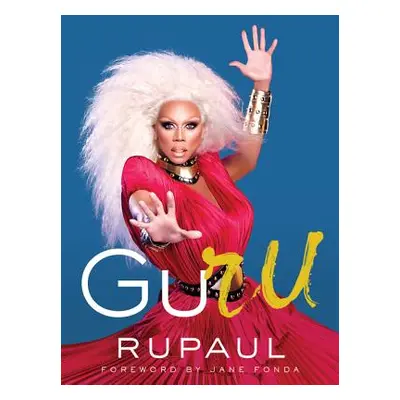 "Guru" - "" ("Rupaul")(Pevná vazba)