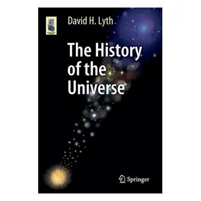 "The History of the Universe" - "" ("Lyth David H.")(Paperback)