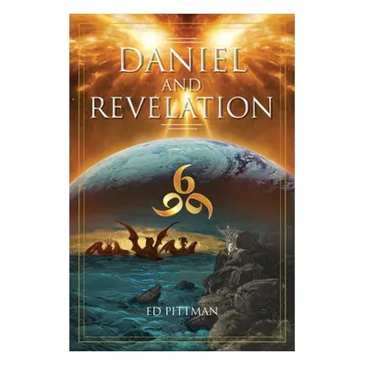 "Daniel and Revelation" - "" ("Pittman Ed")(Paperback)