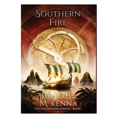 "Southern Fire" - "" ("McKenna Juliet")(Pevná vazba)