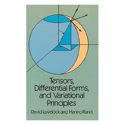 "Tensors, Differential Forms, and Variational Principles" - "" ("Lovelock David")(Paperback)