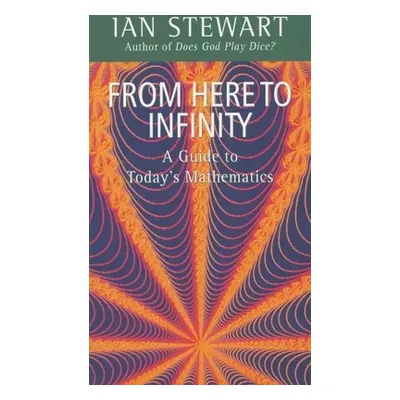 "From Here to Infinity" - "" ("Stewart Ian")(Paperback)