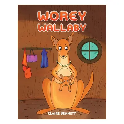 "Worey Wallaby" - "" ("Bennett Claire")(Paperback)