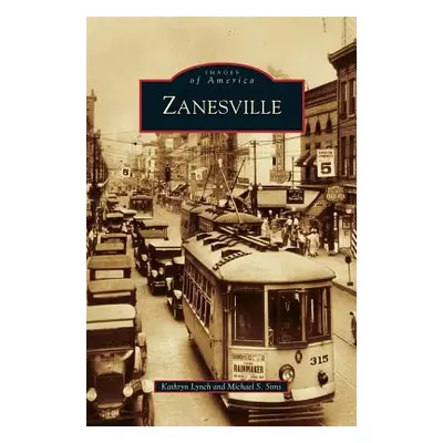 "Zanesville" - "" ("Lynch Kathryn")(Pevná vazba)