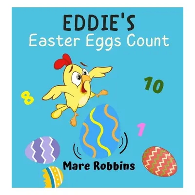 "Eddie's Easter Eggs Count" - "" ("Robbins Mare")(Paperback)