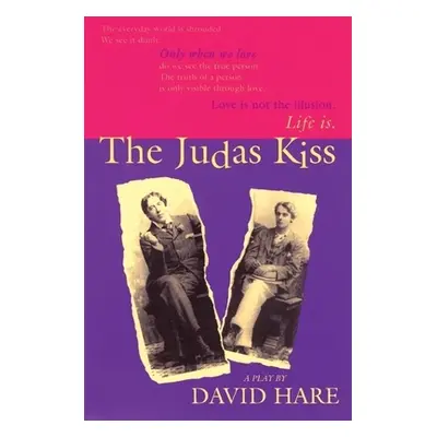 "The Judas Kiss: A Play" - "" ("Hare David")(Paperback)