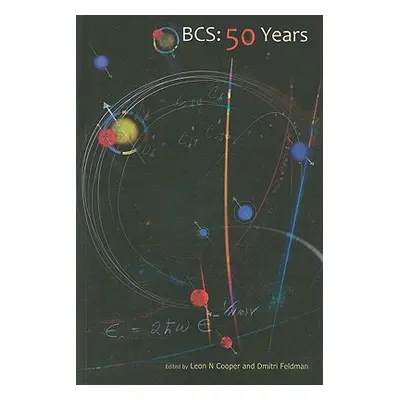 "Bcs: 50 Years" - "" ("Cooper Leon N.")(Paperback)